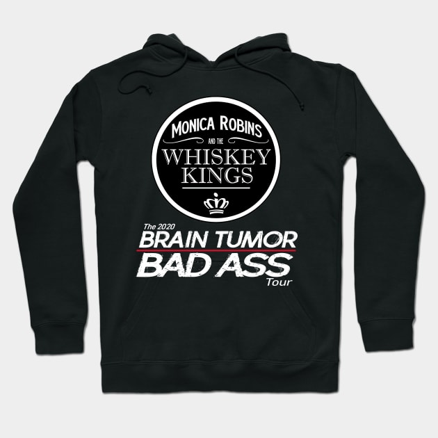 Whiskey Kings Brain Tumor Bad Ass Tour (Back) Hoodie by WhiskeyWear